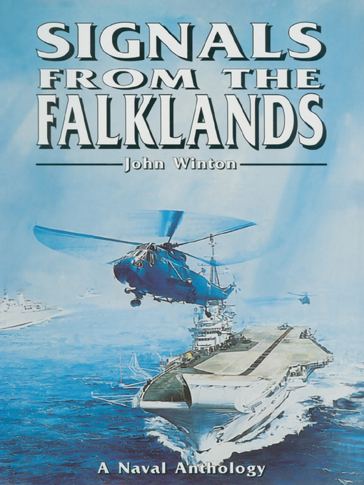 Title details for Signals From the Falklands by John Winton - Available